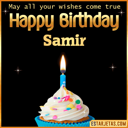 Feliz Cumpleaños Samir. Imágenes, Gif ,Tarjetas y Mensajes