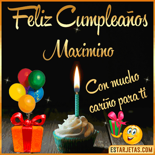 Feliz Cumple gif  Maximino