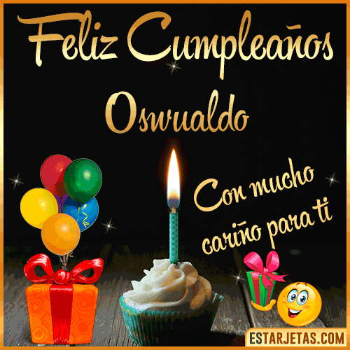 Feliz Cumple gif  Oswualdo