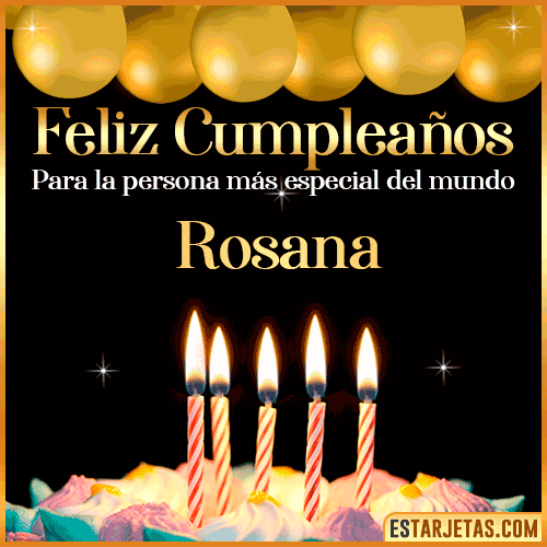 Feliz Cumpleaños gif animado  Rosana