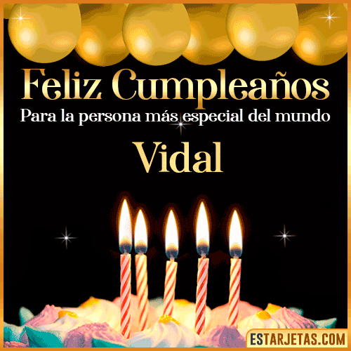 Feliz Cumpleaños gif animado  Vidal