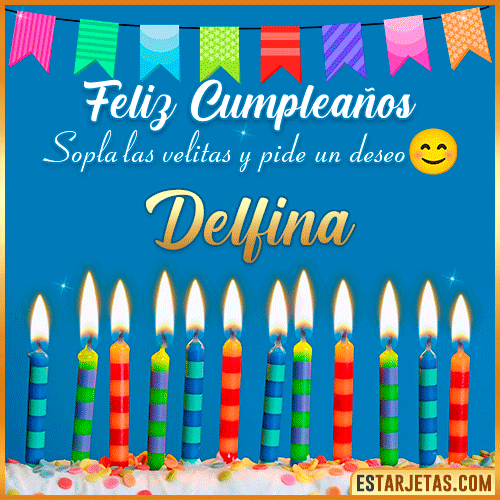 Feliz Cumpleaños Gif  Delfina