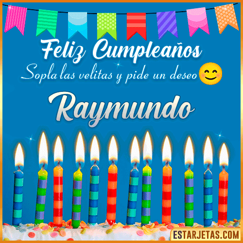 Feliz Cumpleaños Gif  Raymundo