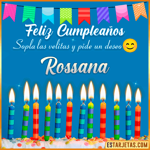 Feliz Cumpleaños Gif  Rossana