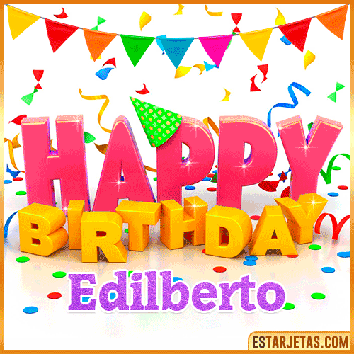 Gif Animated Happy Birthday  Edilberto