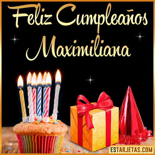 Gif de Feliz Cumpleaños  Maximiliana