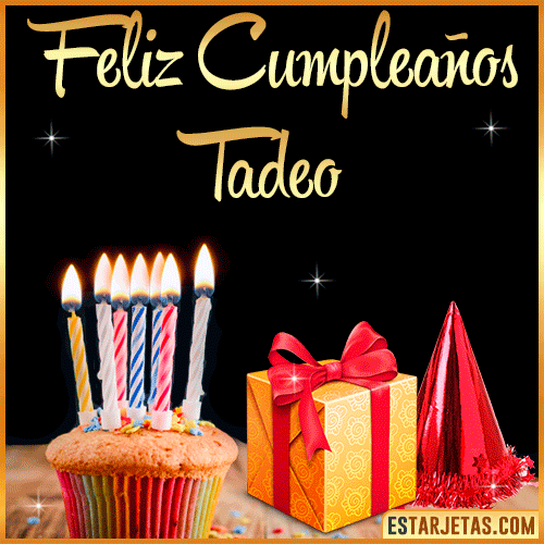 Gif de Feliz Cumpleaños  Tadeo