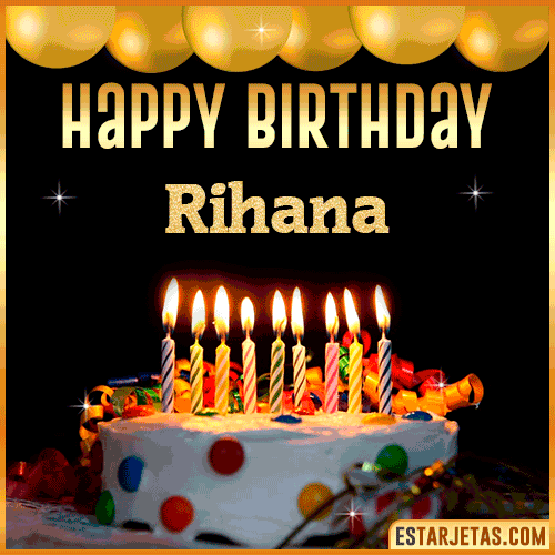 Gif happy Birthday Cake  Rihana