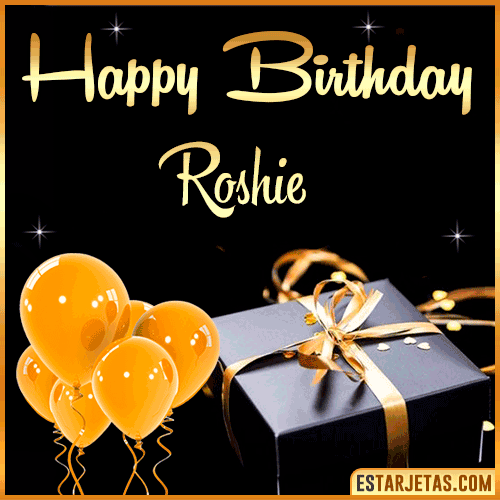 Happy Birthday gif  Roshie