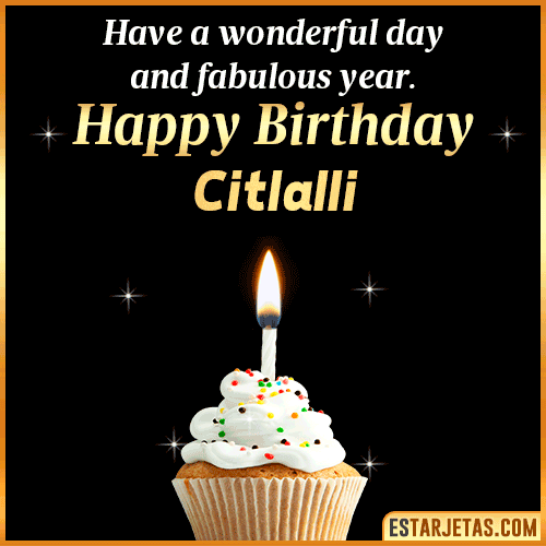 Happy Birthday Wishes  Citlalli