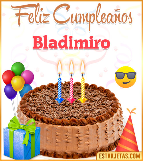 Imágenes de pastel de Feliz Cumpleaños para  Bladimiro
