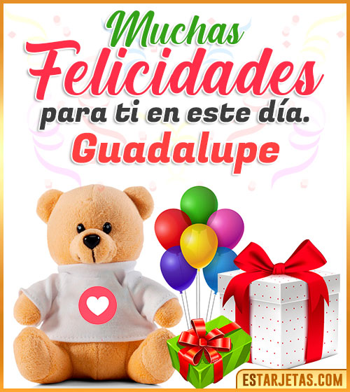 Imágenes Bonitas de Cumpleaños  Guadalupe