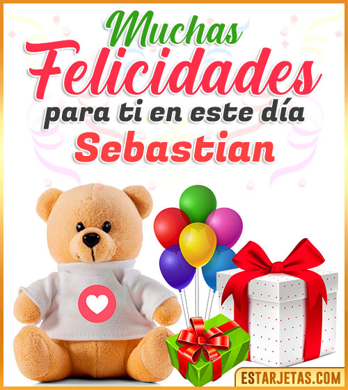 Imágenes Bonitas de Cumpleaños  Sebastian