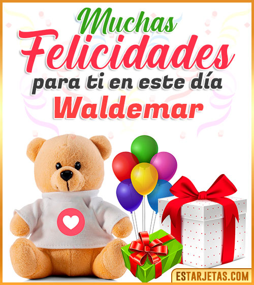 Imágenes Bonitas de Cumpleaños  Waldemar