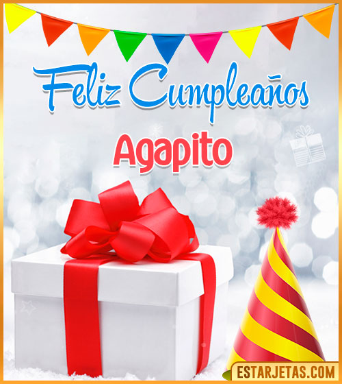 Imágenes de Cumpleaños con nombre  Agapito