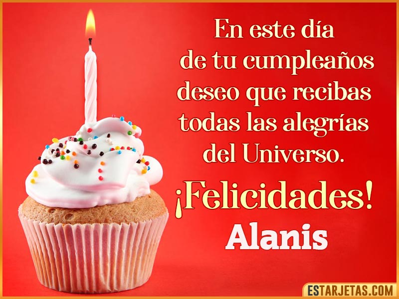 Tarjetas con mensajes de cumpleaños para  Alanis