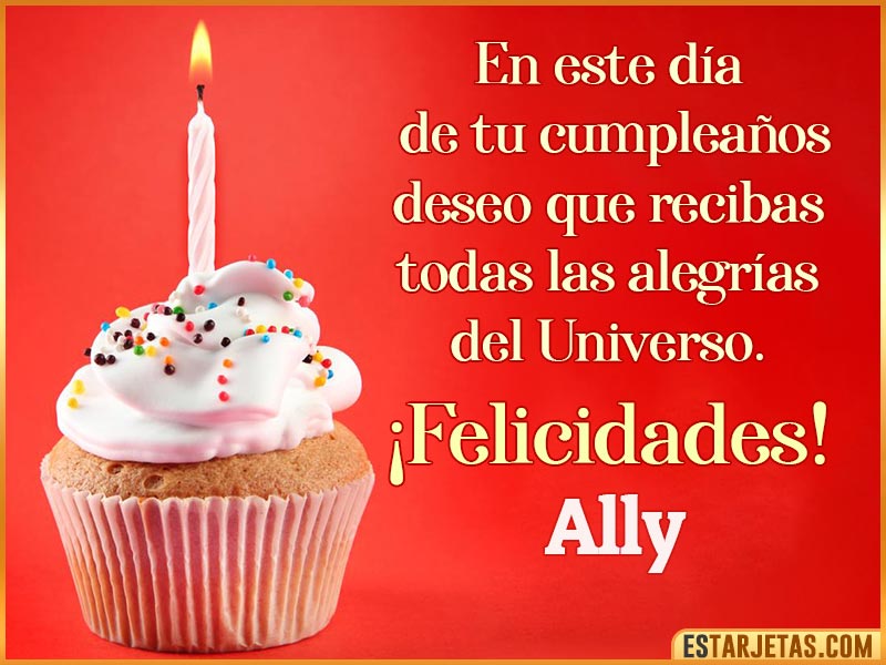 Tarjetas con mensajes de cumpleaños para  Ally
