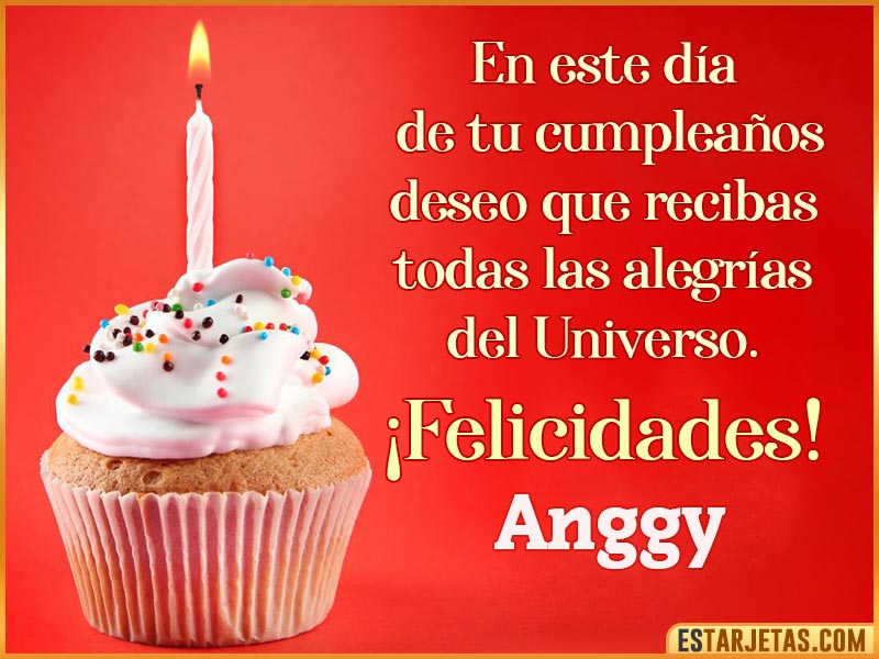 Tarjetas con mensajes de cumpleaños para  Anggy