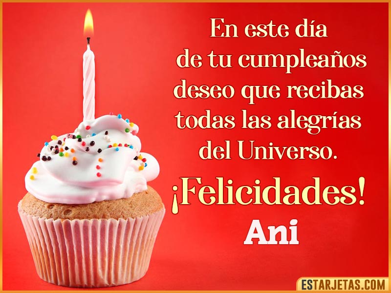 Tarjetas con mensajes de cumpleaños para  Ani