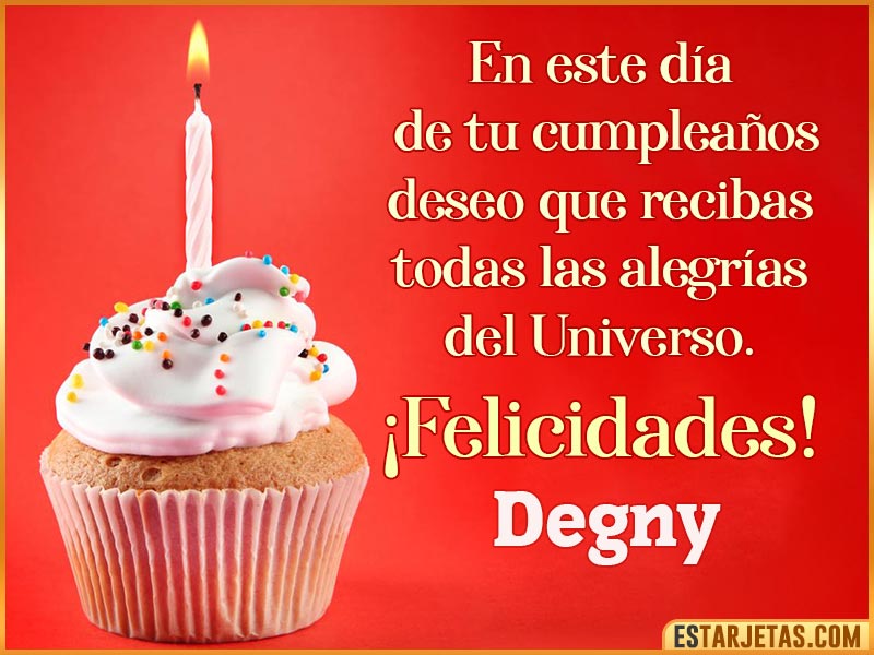 Tarjetas con mensajes de cumpleaños para  Degny