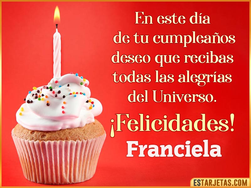 Tarjetas con mensajes de cumpleaños para  Franciela