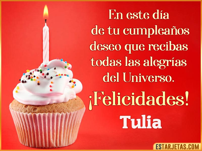 Tarjetas con mensajes de cumpleaños para  Tulia