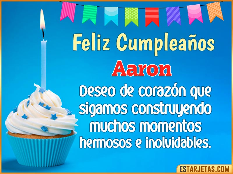 tarjetas Feliz Cumpleaños para ti Aaron