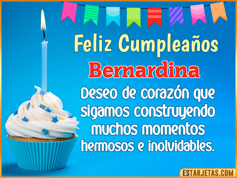tarjetas Feliz Cumpleaños para ti Bernardina
