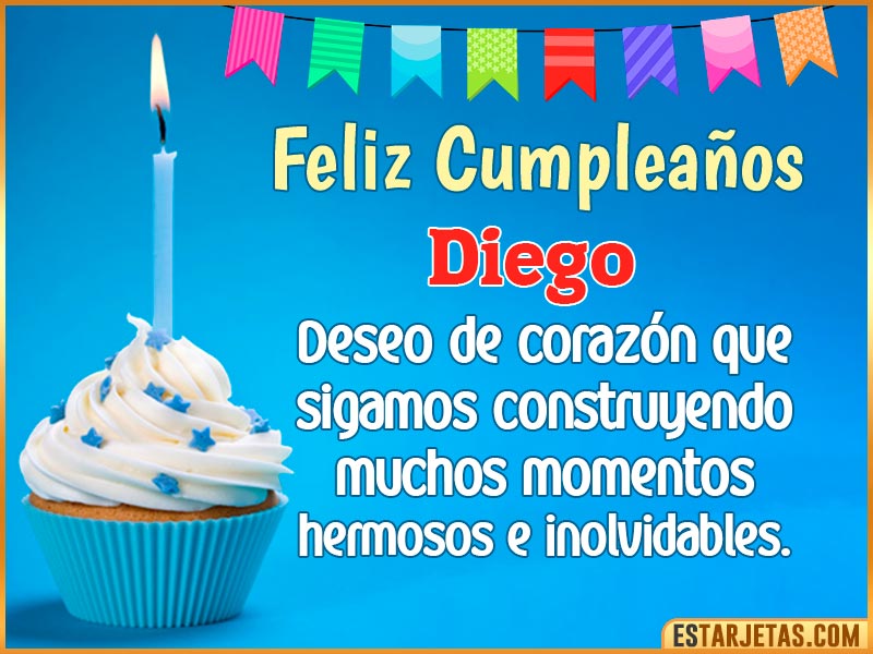tarjetas Feliz Cumpleaños para ti Diego