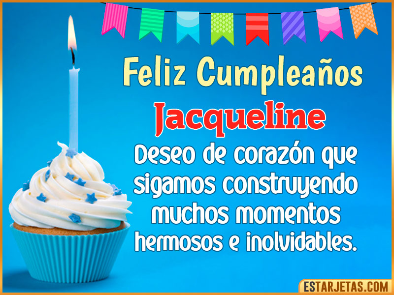 tarjetas Feliz Cumpleaños para ti Jacqueline