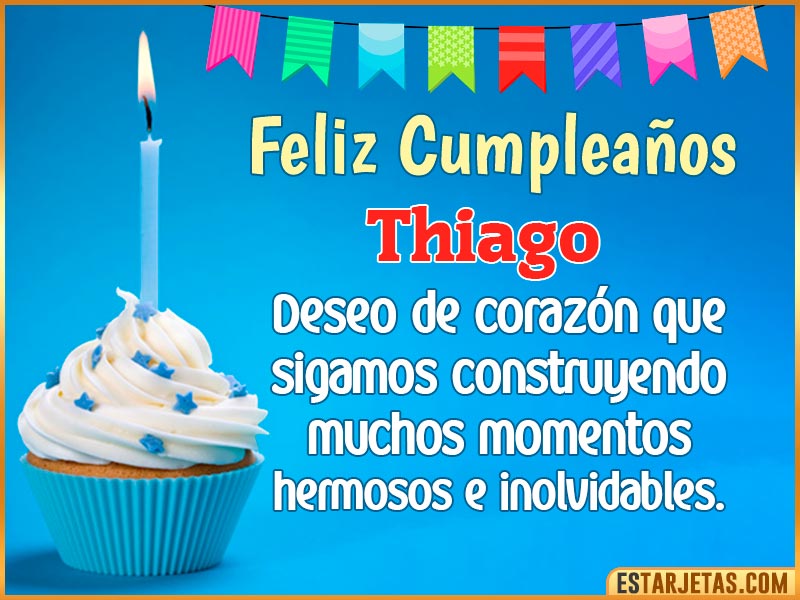 tarjetas Feliz Cumpleaños para ti Thiago