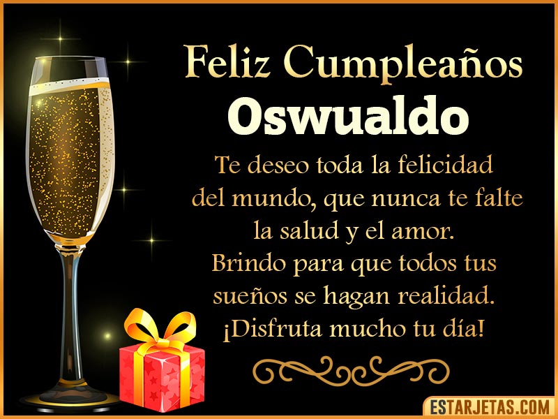 Tarjetas de Cumpleaños feliz Cumpleaños  Oswualdo