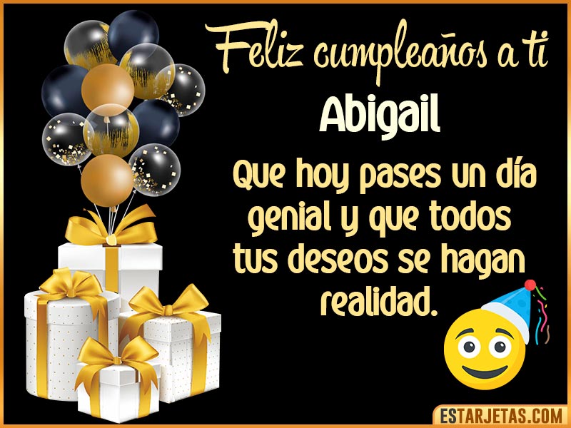 Tarjetas para desear feliz cumpleaños  Abigail
