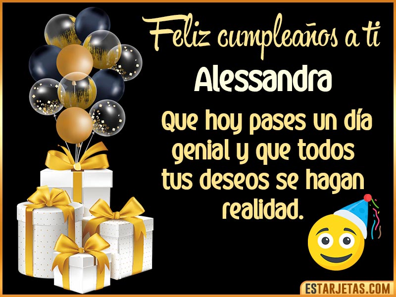 Tarjetas para desear feliz cumpleaños  Alessandra