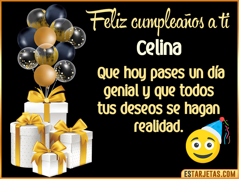 Tarjetas para desear feliz cumpleaños  Celina