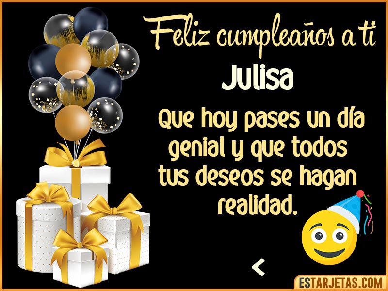Tarjetas para desear feliz cumpleaños  Julisa