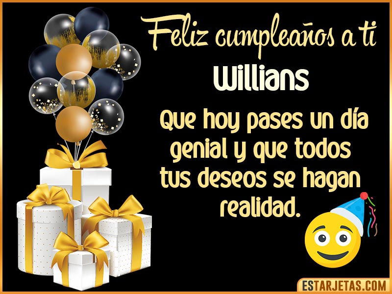 Tarjetas para desear feliz cumpleaños  Willians