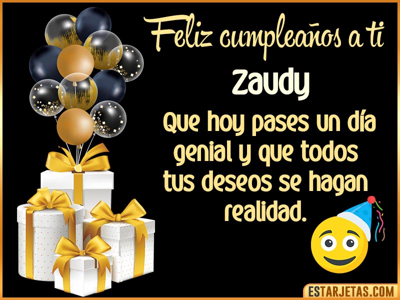 Tarjetas para desear feliz cumpleaños  Zaudy