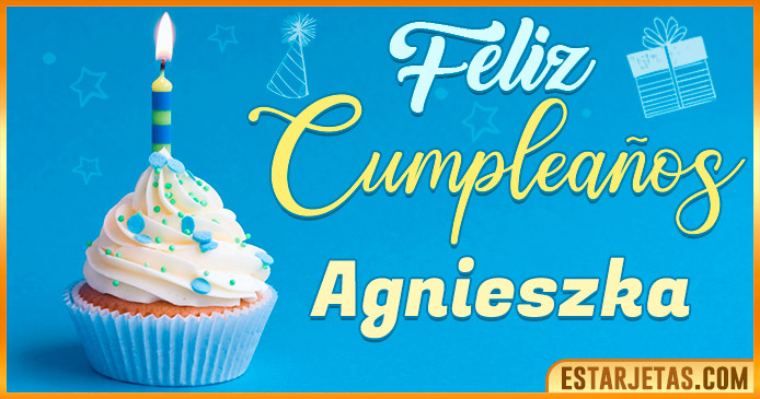 Feliz Cumpleaños Agnieszka