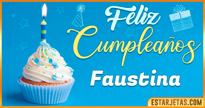 Feliz Cumpleaños Faustina