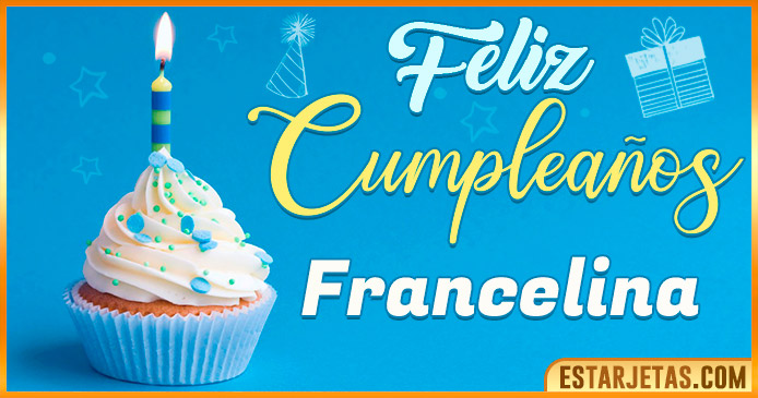 Feliz Cumpleaños Francelina