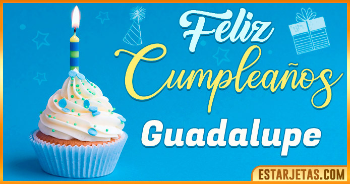 Feliz Cumpleaños Guadalupe