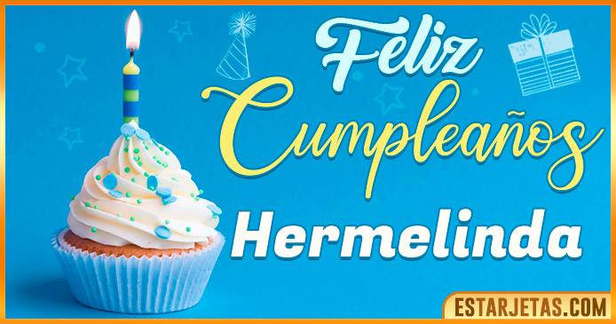 Feliz Cumpleaños Hermelinda