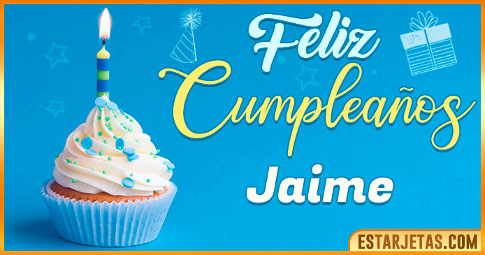Feliz Cumpleaños Jaime
