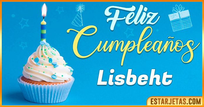 Feliz Cumpleaños Lisbeht