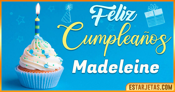 Feliz Cumpleaños Madeleine