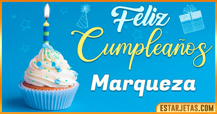 Feliz Cumpleaños Marqueza