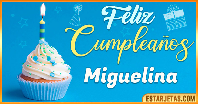 Feliz Cumpleaños Miguelina