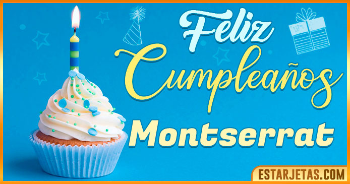 Feliz Cumpleaños Montserrat