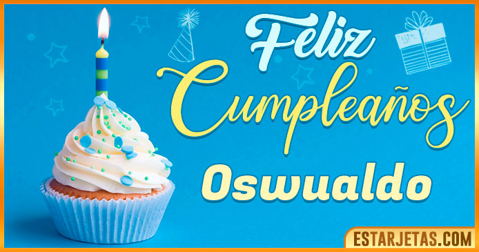 Feliz Cumpleaños Oswualdo